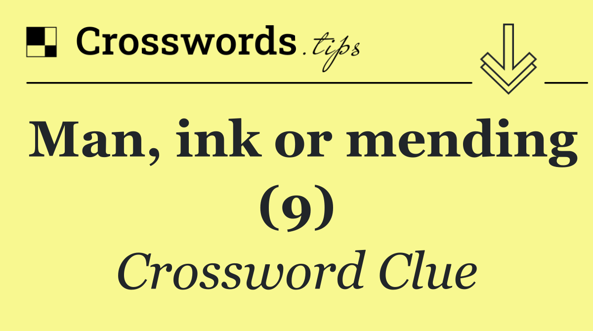 Man, ink or mending (9)