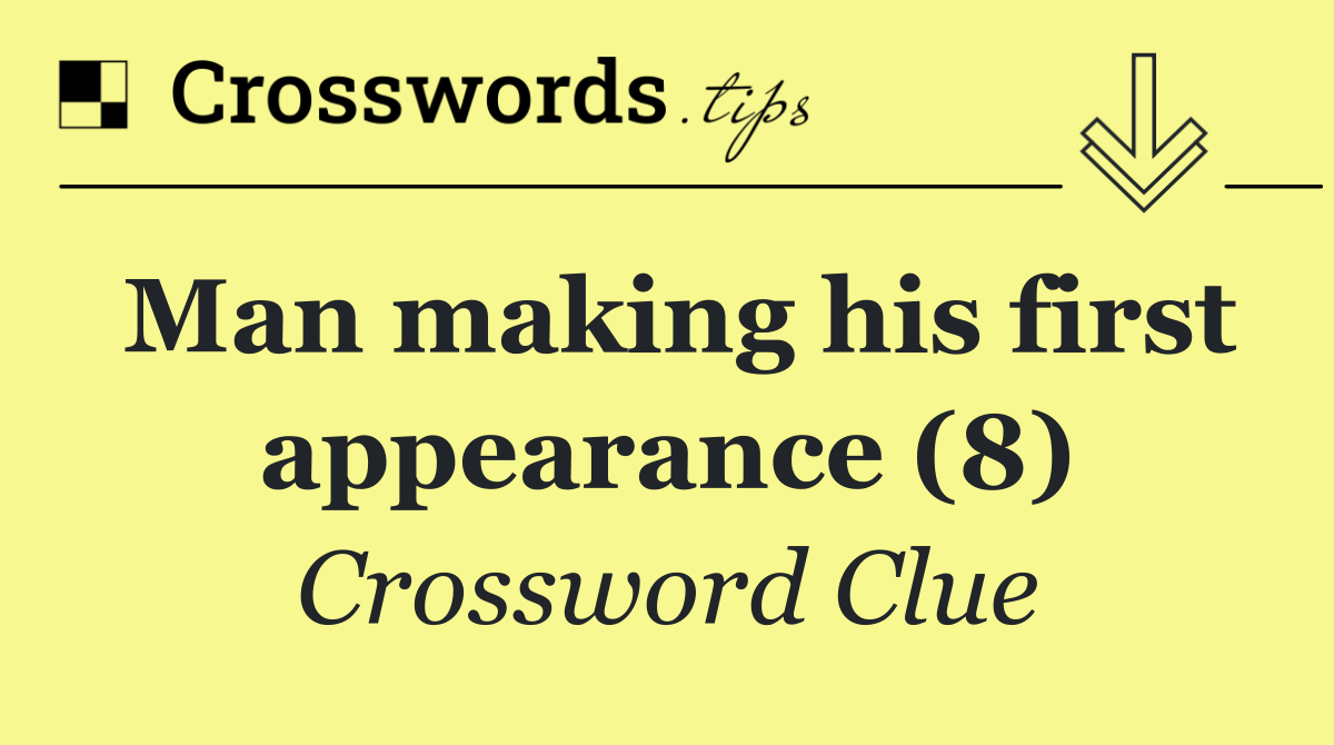 Man making his first appearance (8)