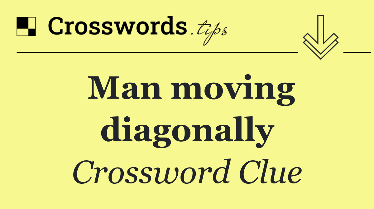 Man moving diagonally