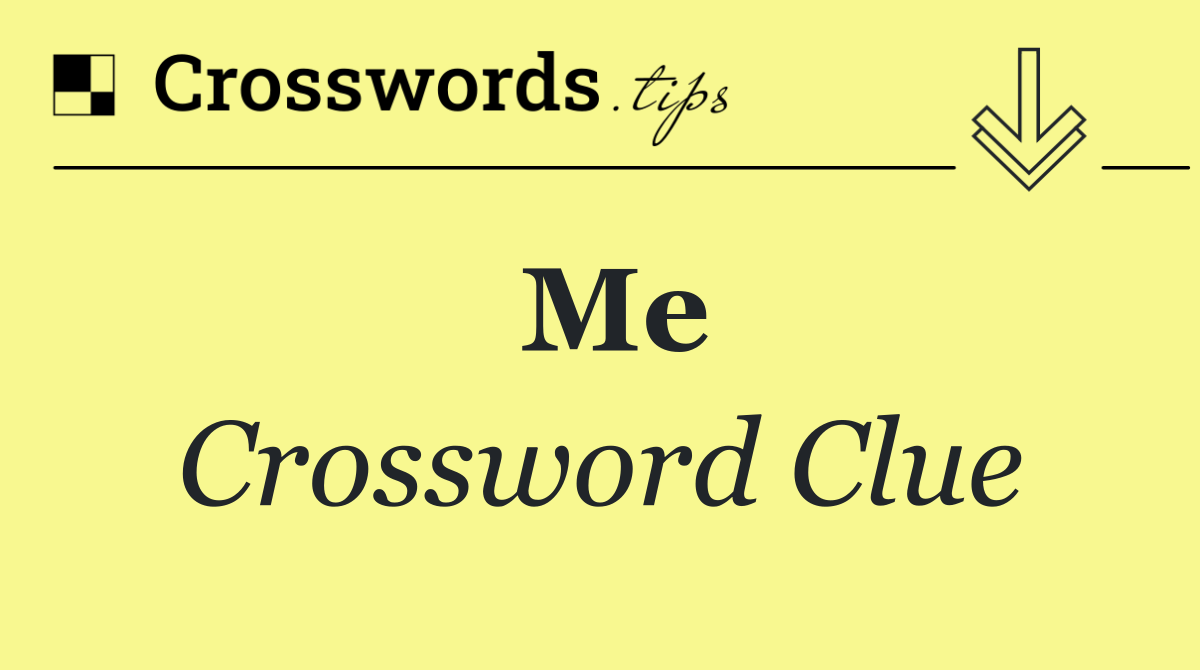 Me