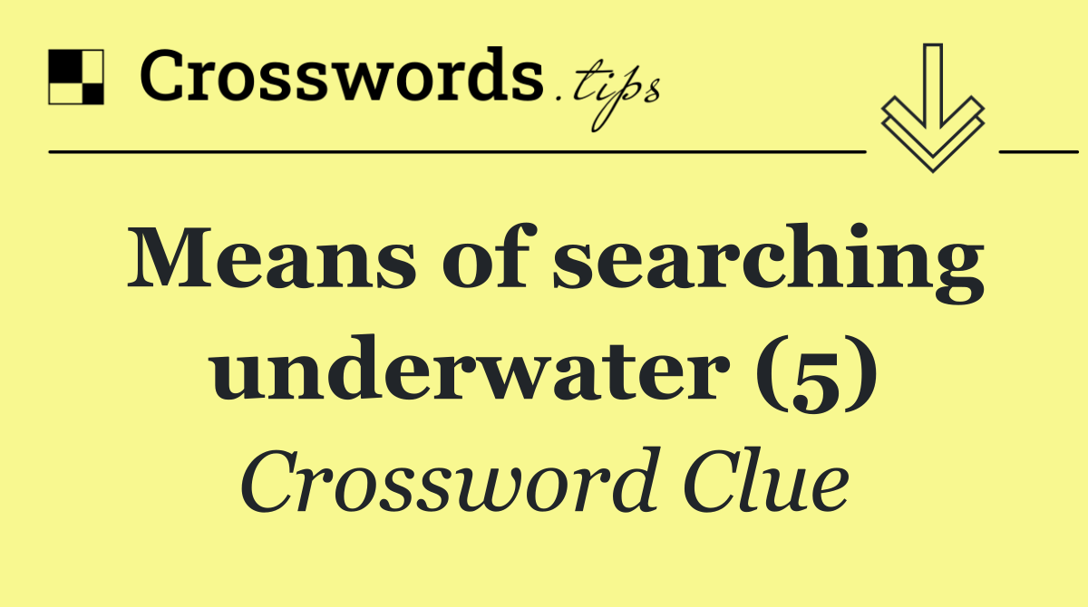 Means of searching underwater (5)