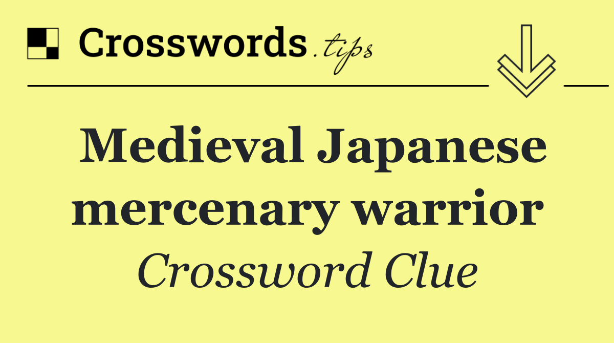 Medieval Japanese mercenary warrior