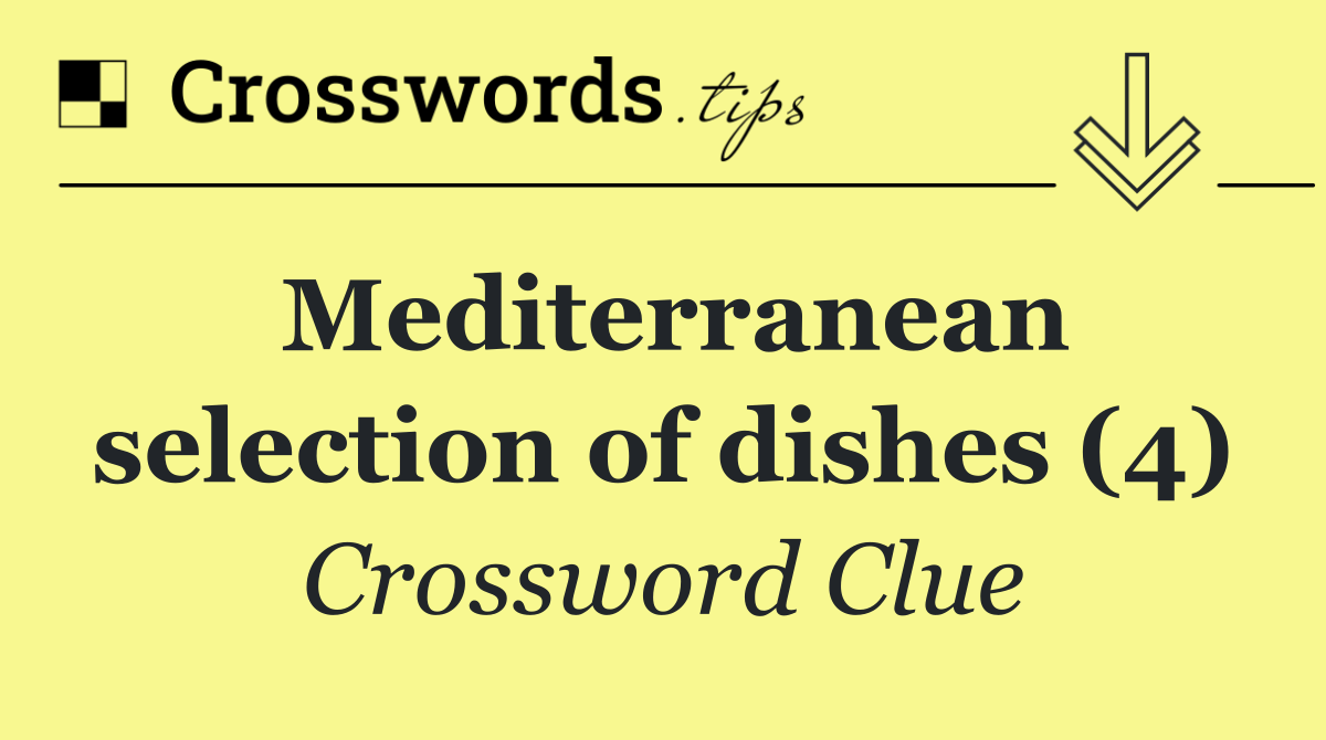 Mediterranean selection of dishes (4)