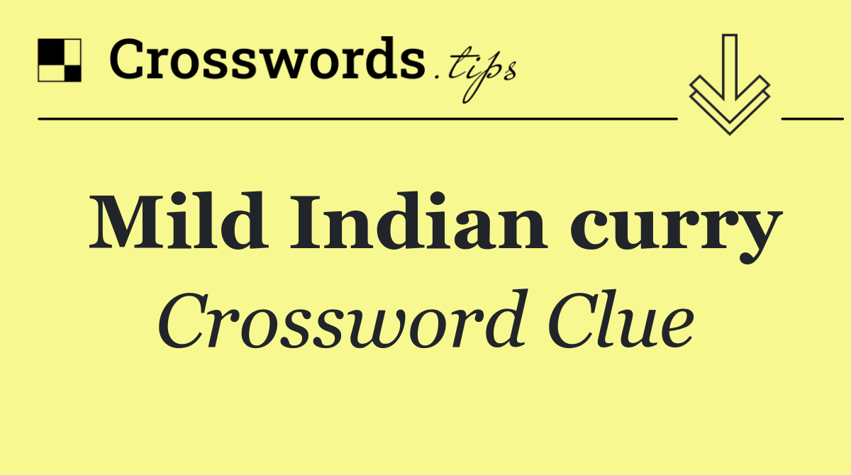 Mild Indian curry
