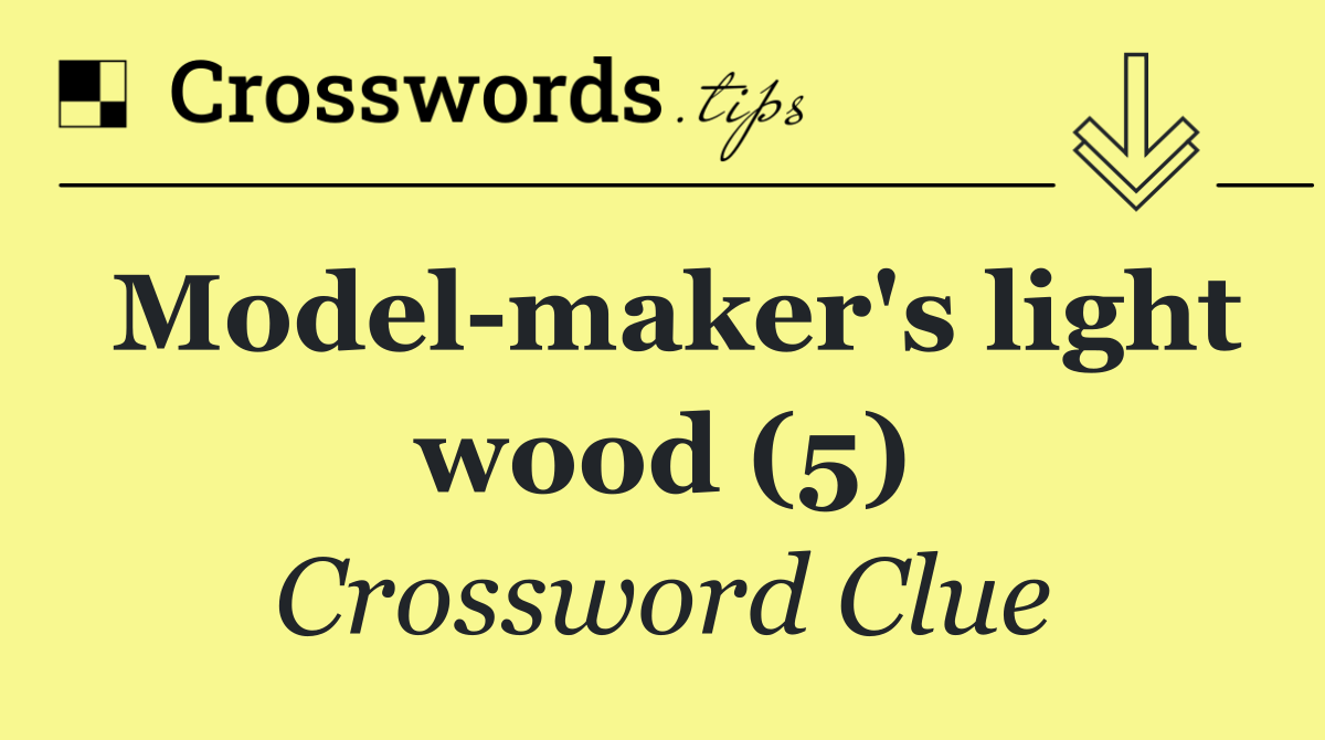 Model maker's light wood (5)