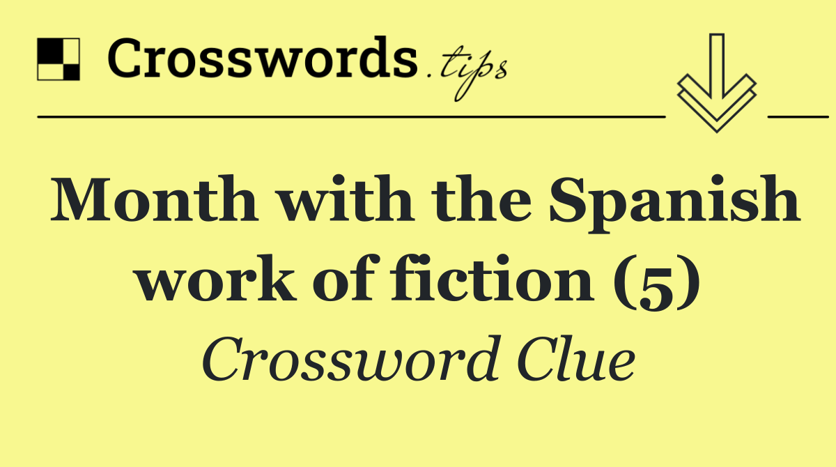 Month with the Spanish work of fiction (5)