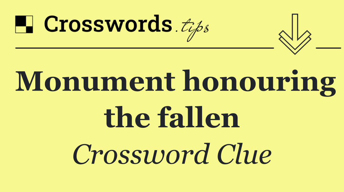 Monument honouring the fallen