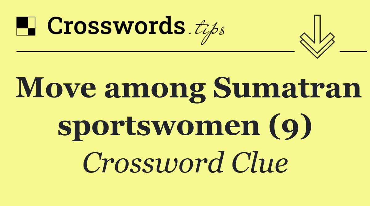 Move among Sumatran sportswomen (9)