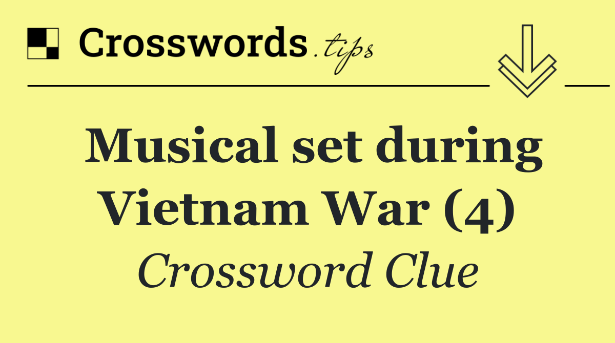 Musical set during Vietnam War (4)