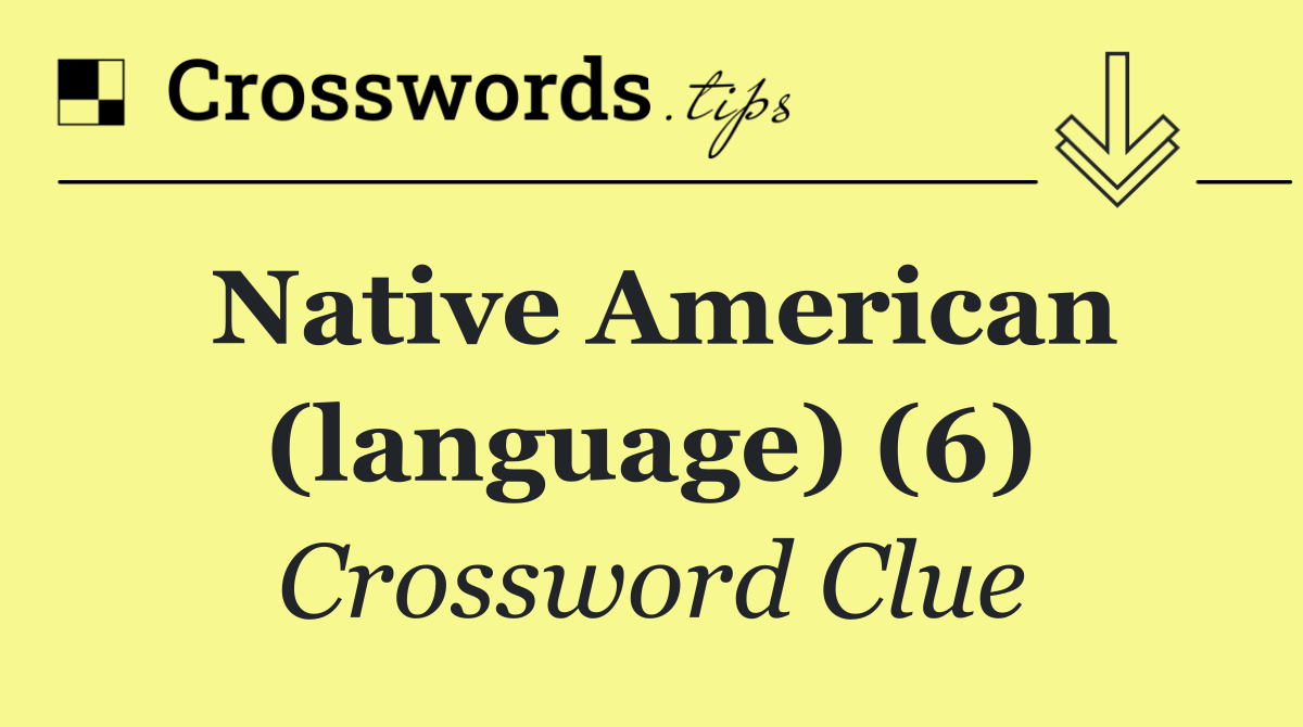 Native American (language) (6)
