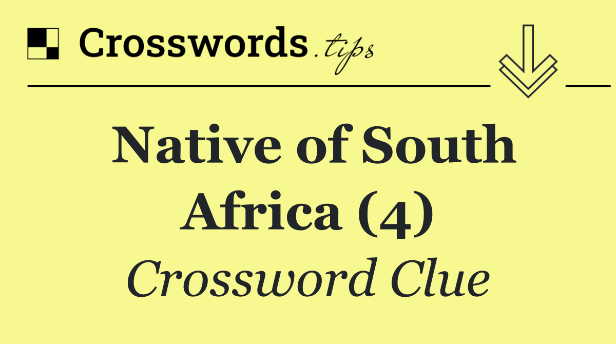 Native of South Africa (4)