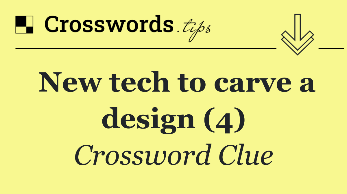 New tech to carve a design (4)
