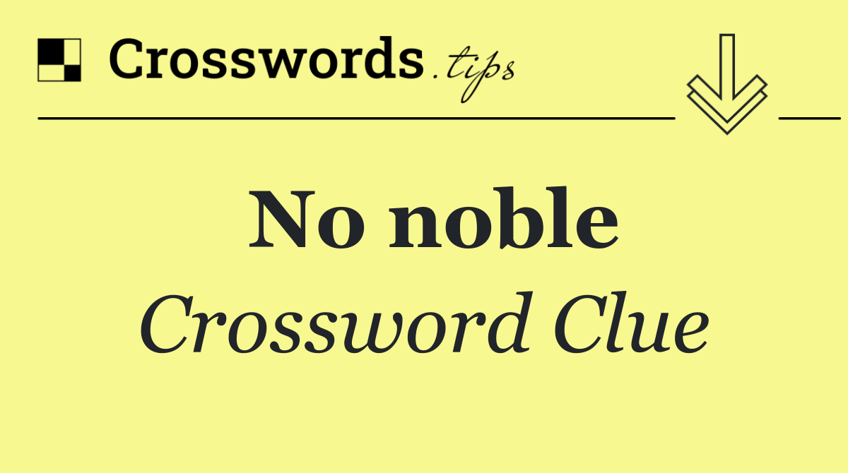 No noble