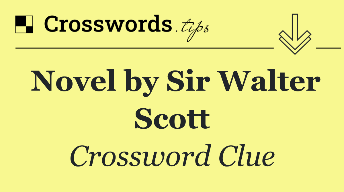 Novel by Sir Walter Scott