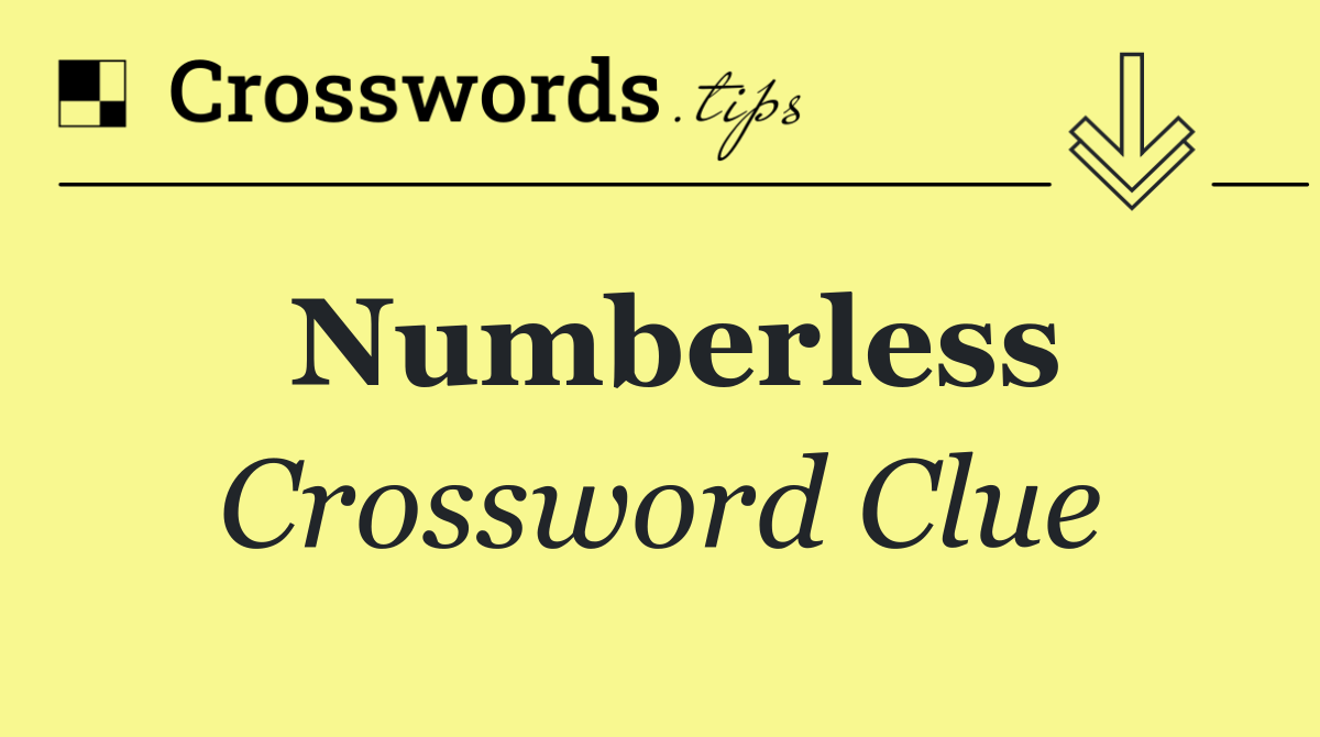 Numberless
