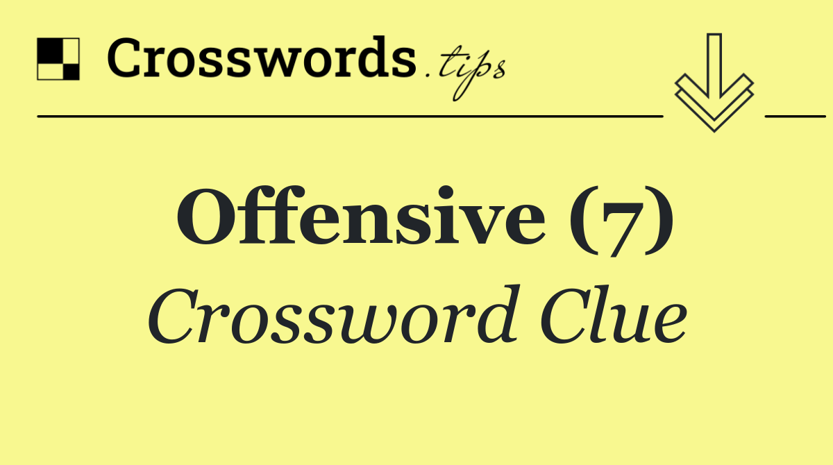Offensive (7)