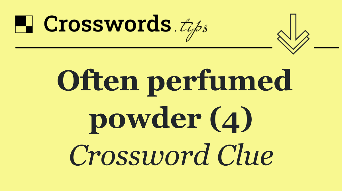 Often perfumed powder (4)