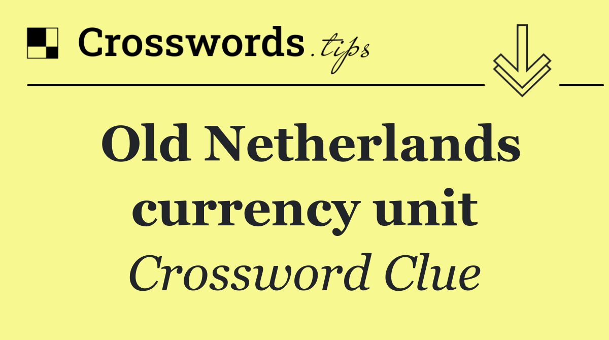 Old Netherlands currency unit