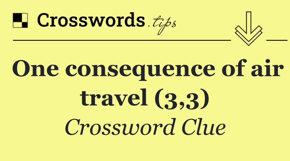 One consequence of air travel (3,3)