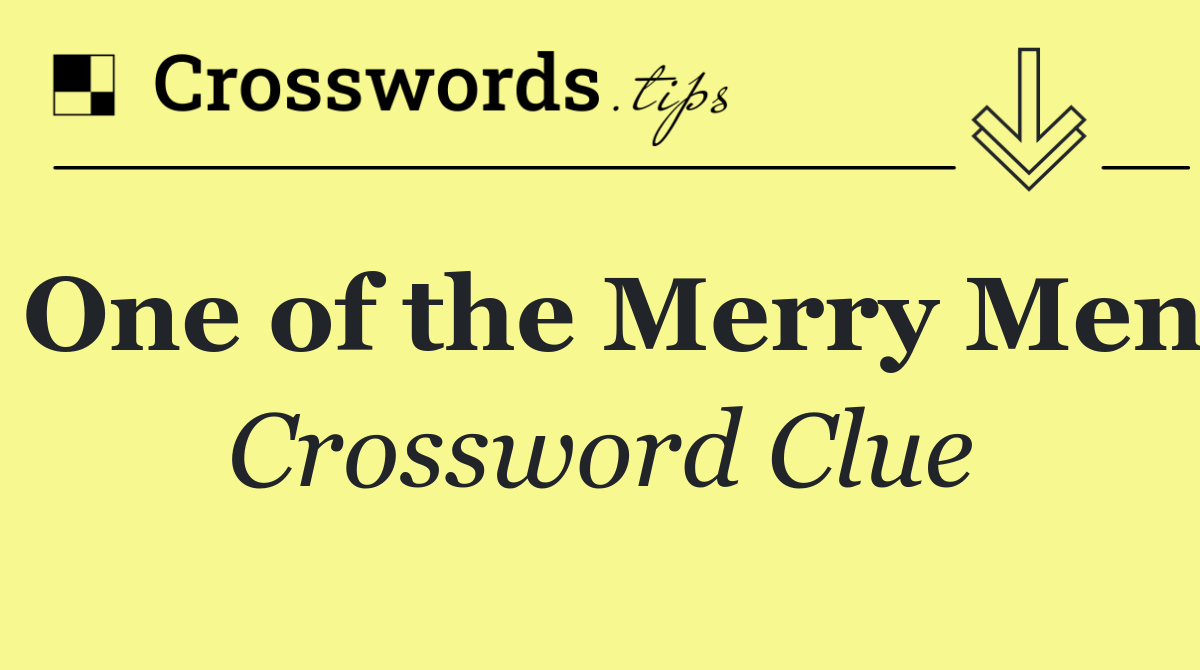 One of the Merry Men