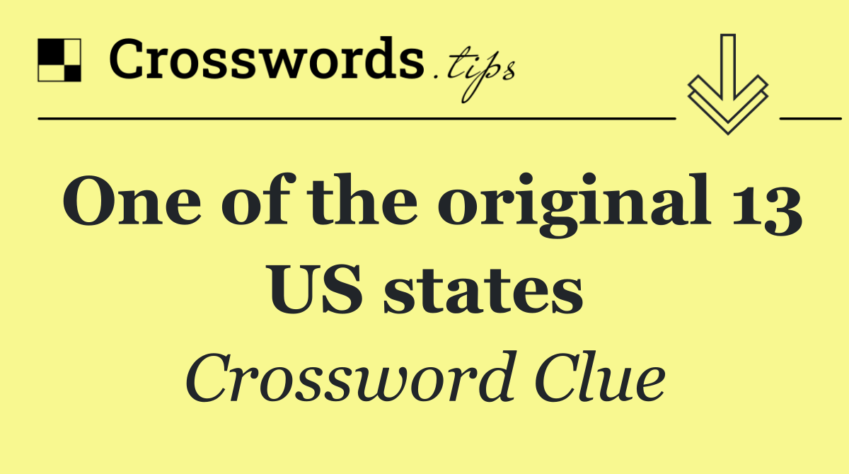 One of the original 13 US states