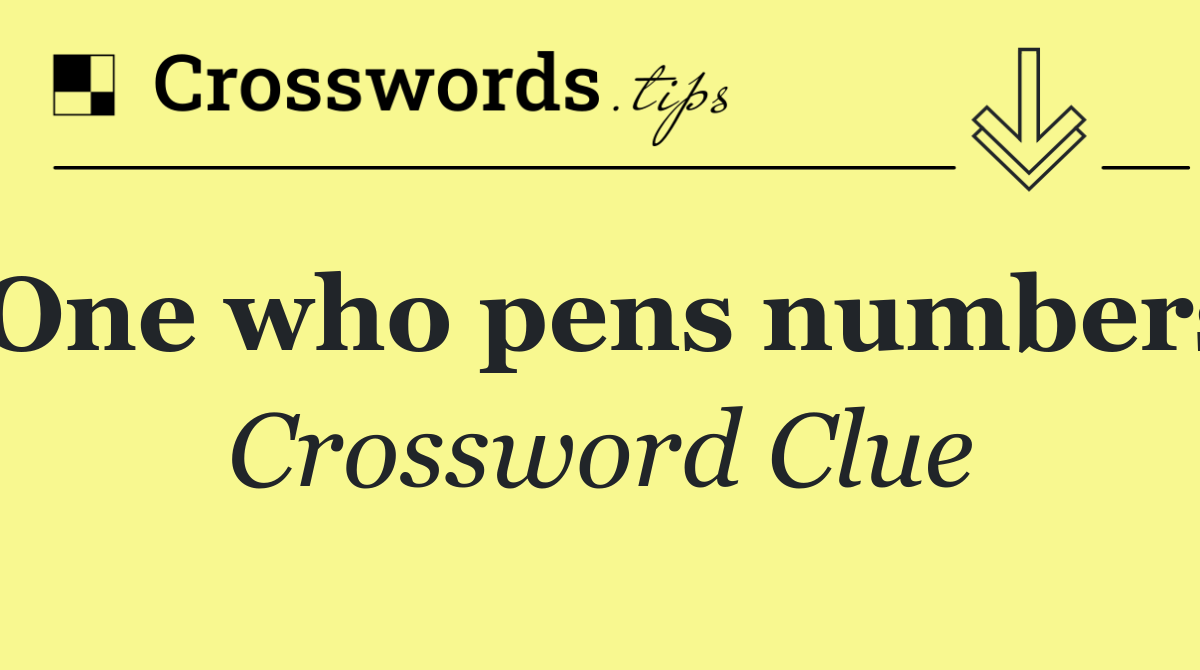 One who pens numbers