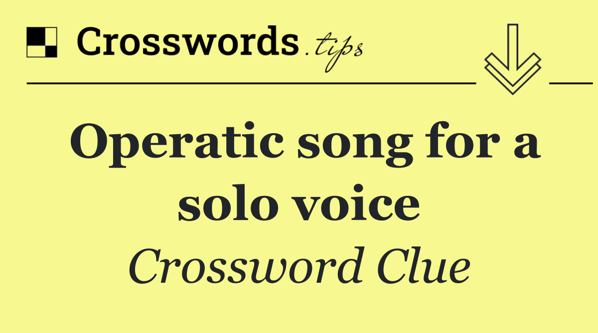 Operatic song for a solo voice