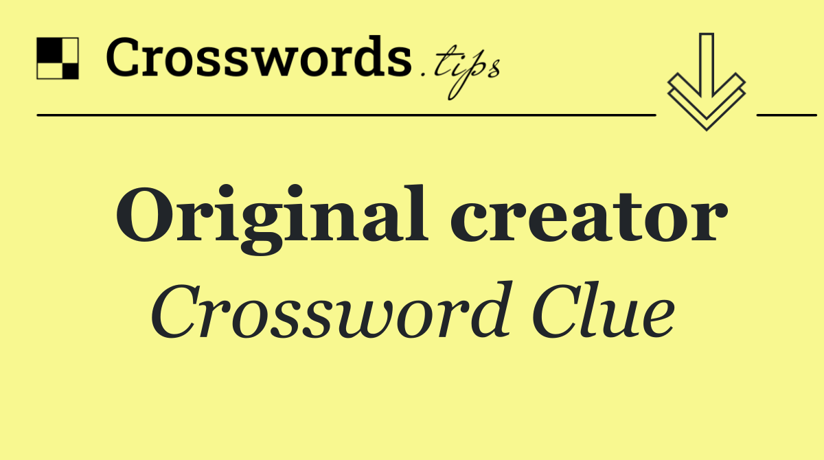 Original creator