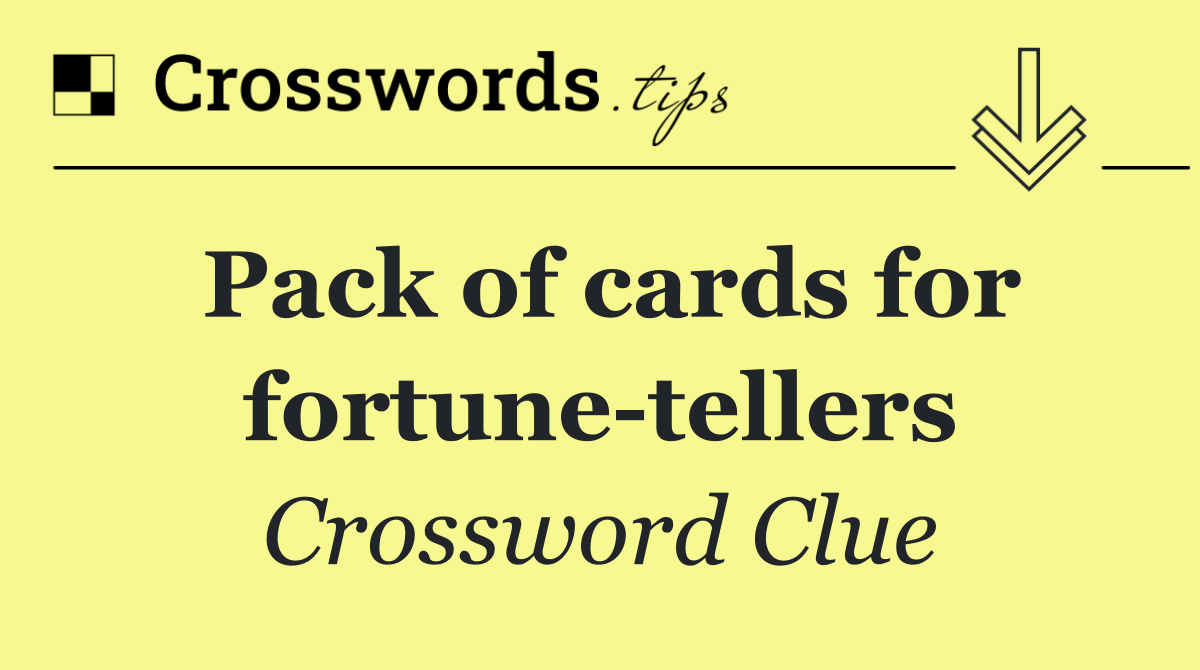 Pack of cards for fortune tellers