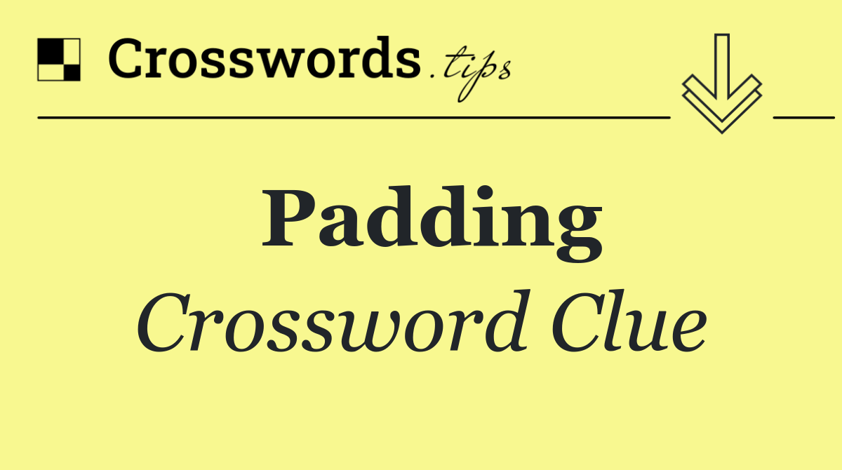 Padding