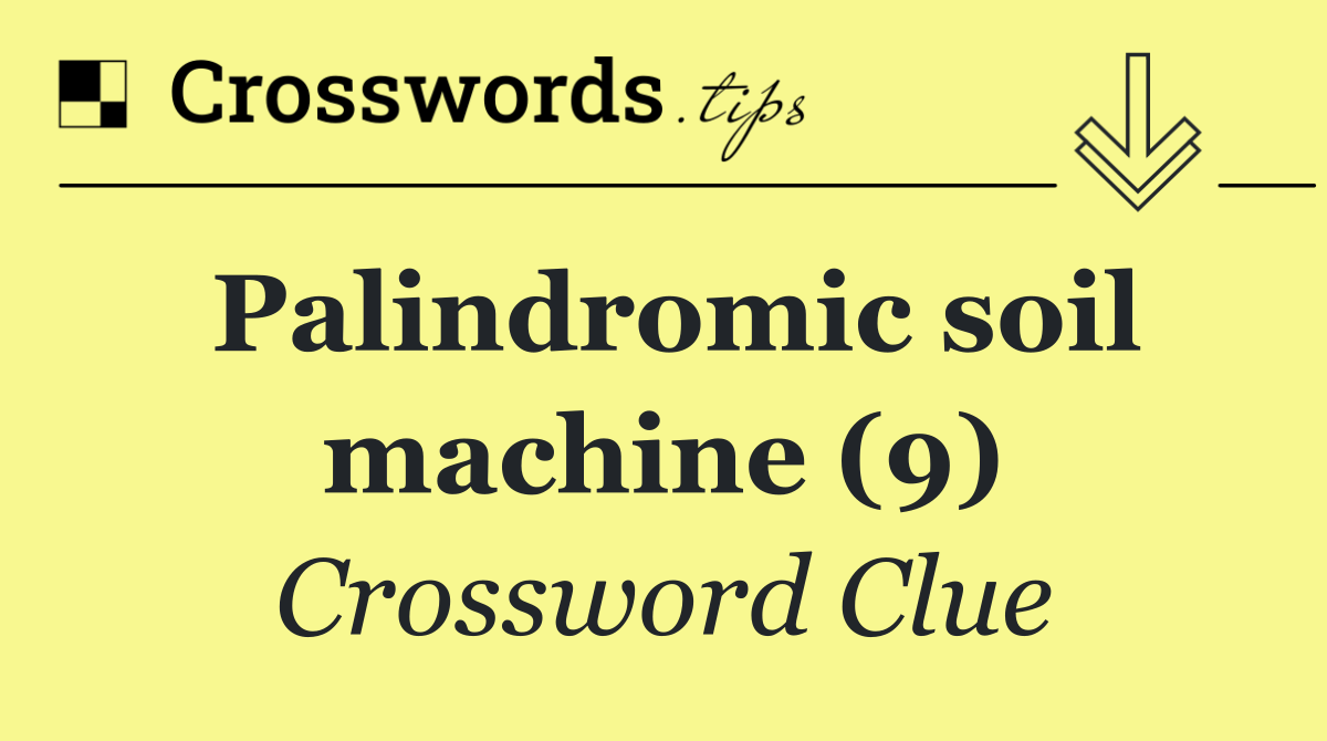 Palindromic soil machine (9)