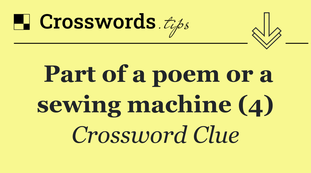 Part of a poem or a sewing machine (4)