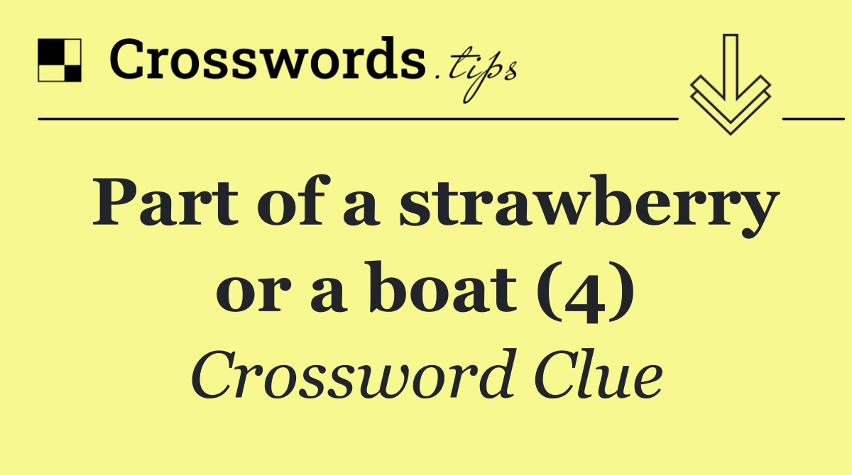 Part of a strawberry or a boat (4)