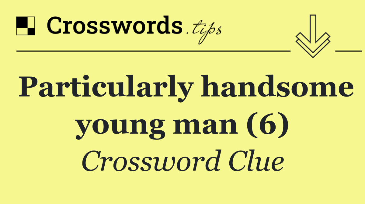 Particularly handsome young man (6)