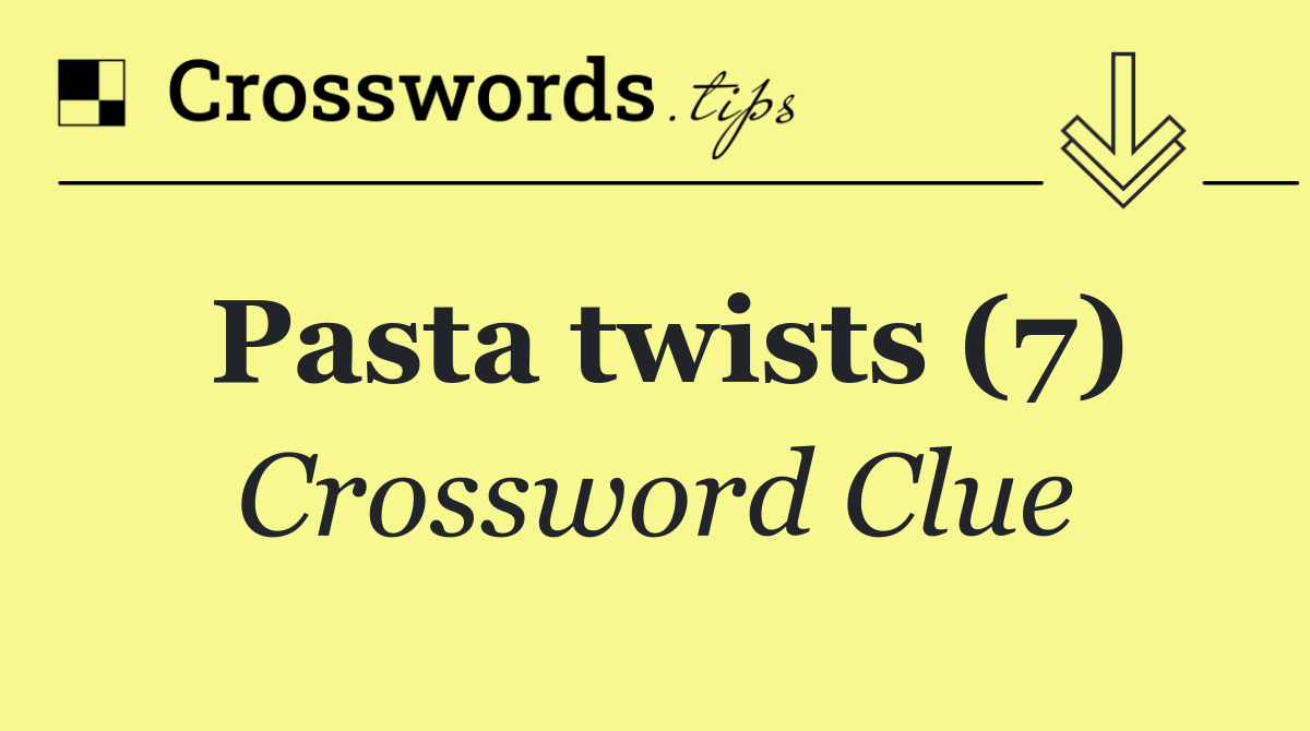 Pasta twists (7)
