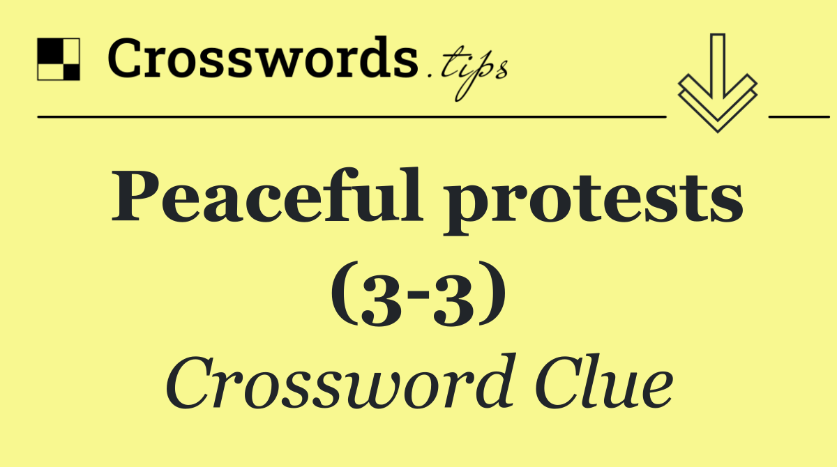 Peaceful protests (3 3)