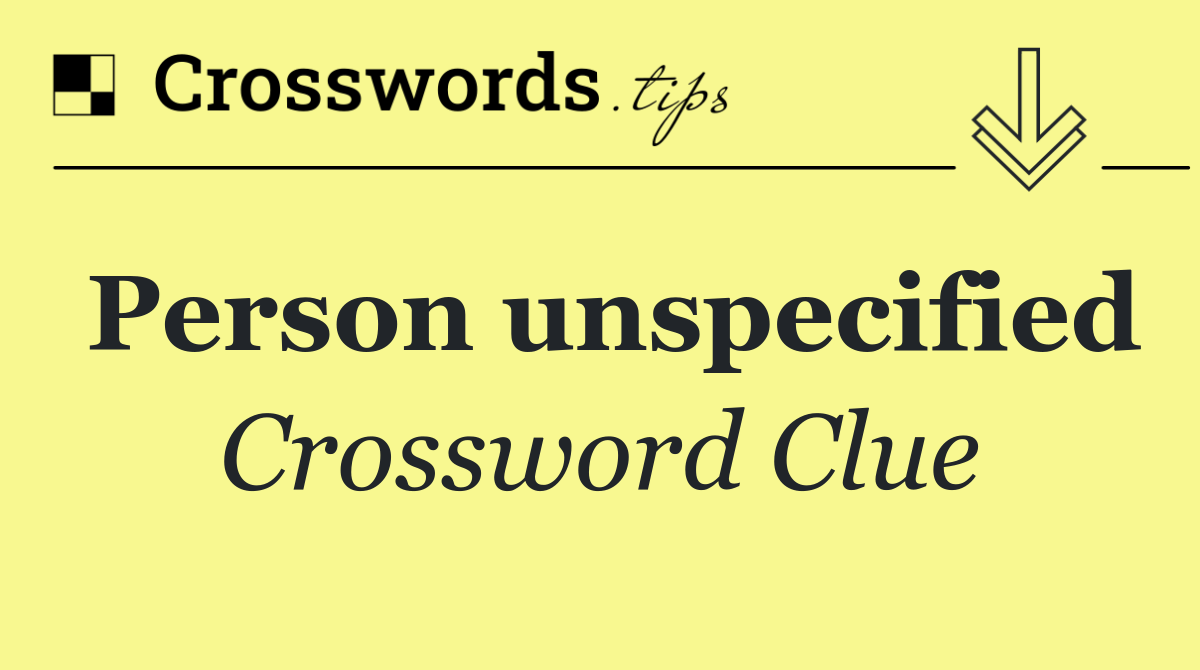 Person unspecified