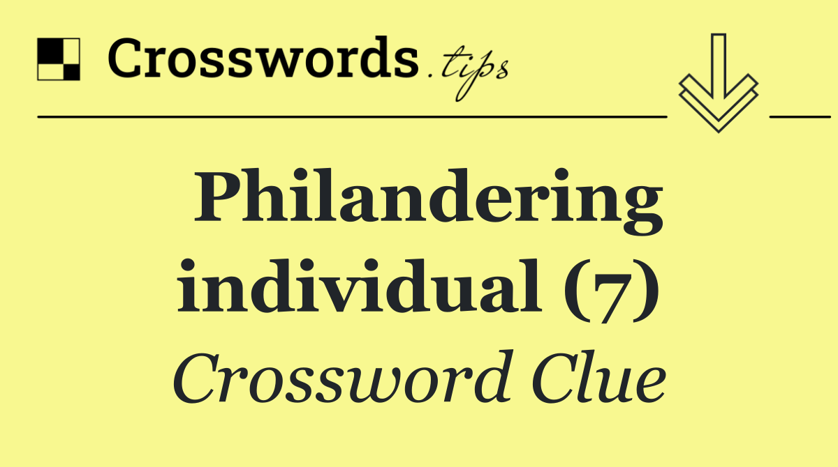 Philandering individual (7)