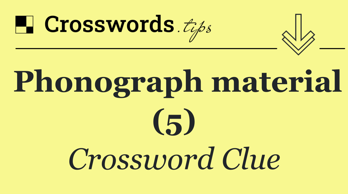 Phonograph material (5)