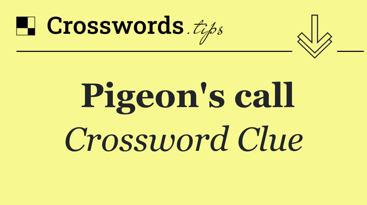 Pigeon's call