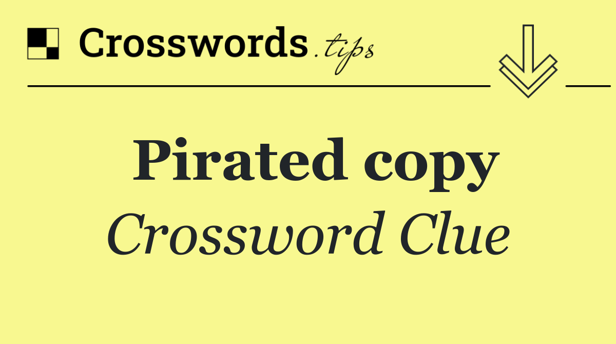 Pirated copy