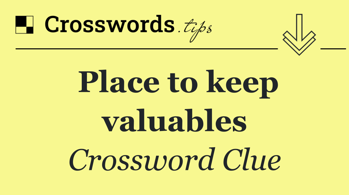 Place to keep valuables