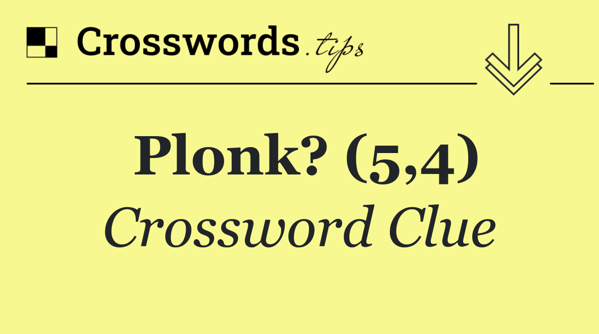 Plonk? (5,4)