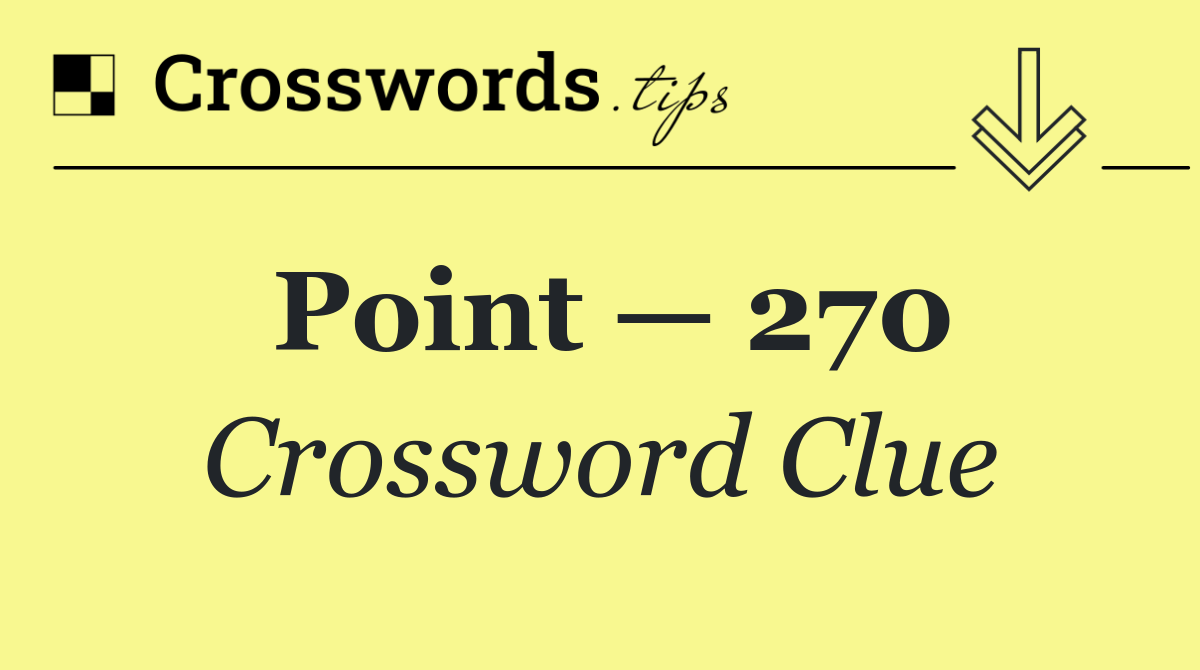 Point — 270