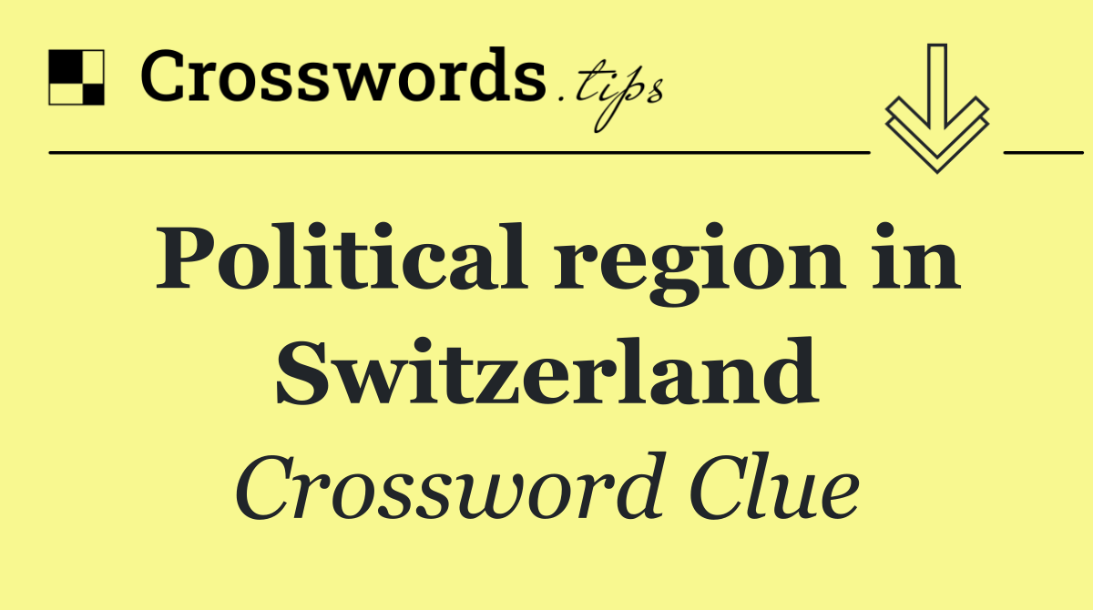 Political region in Switzerland