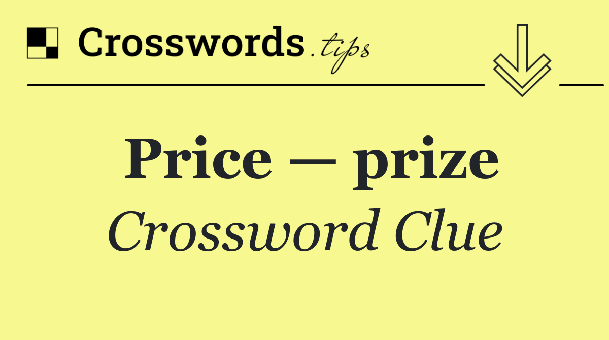 Price — prize