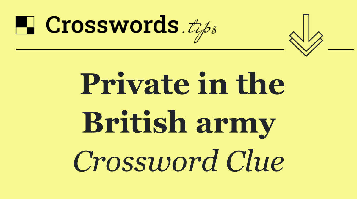 Private in the British army