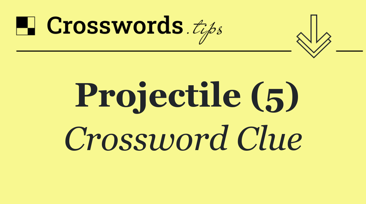 Projectile (5)