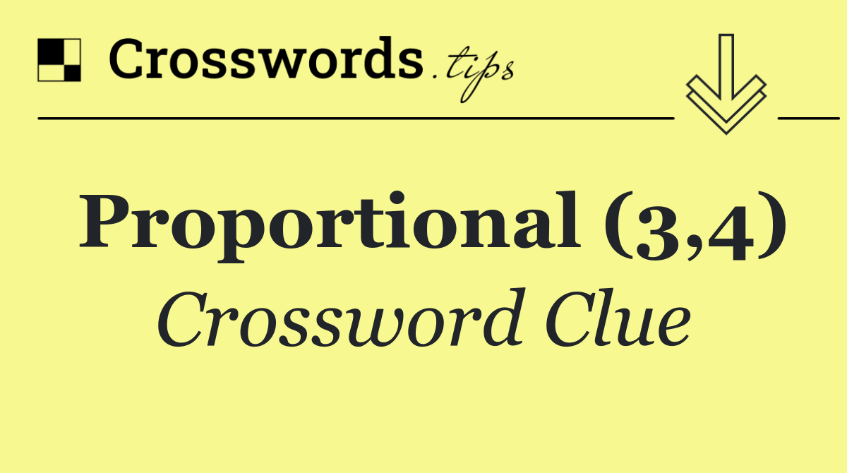 Proportional (3,4)