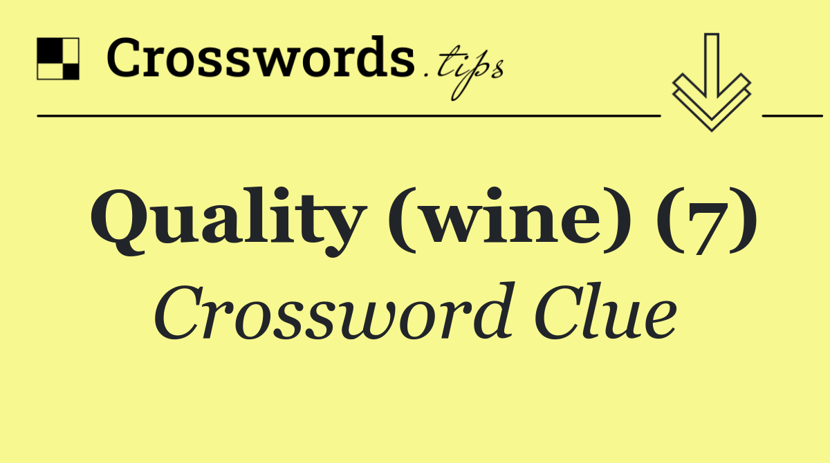 Quality (wine) (7)